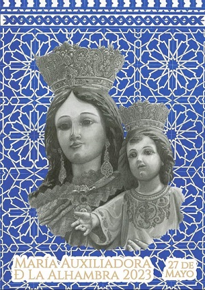 Cartel maria auxiliadora de la alhambra 2023